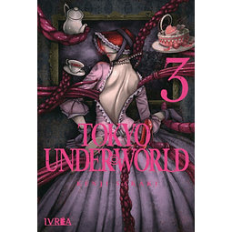 TOKYO UNDERWORLD #03