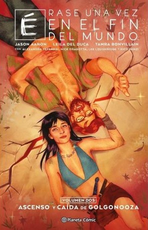 ÉRASE UNA VEZ EN EL FIN DEL MUNDO #02 (de 3)