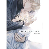 ENVUELTO EN TU NOCHE (+18)
