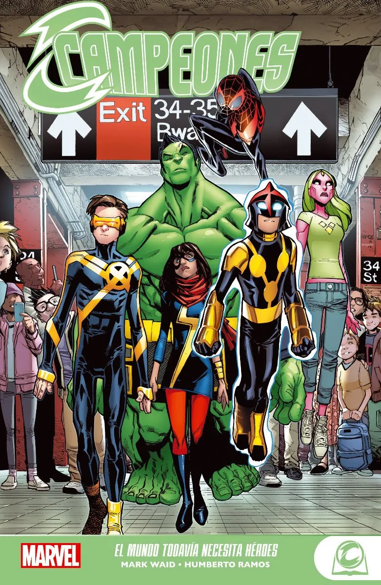 Marvel Young Adults. Campeones #01: El mundo todavía necesita héroes