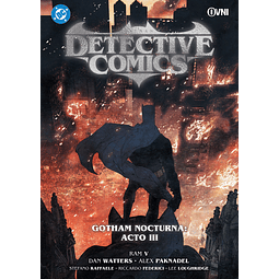 DETECTIVE COMICS #05: GOTHAM NOCTURNA - ACTO III