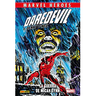 Marvel Héroes. Daredevil de Denny O'Neil #01: La Guerra de Micah Synn