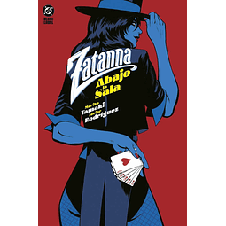 DC Black Label. Zatanna: Abajo la sala
