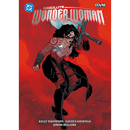 ABSOLUTE WONDER WOMAN VOL. 1 (2DA EDICIÓN)