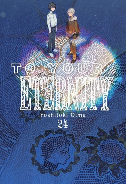 TO YOUR ETERNITY #24