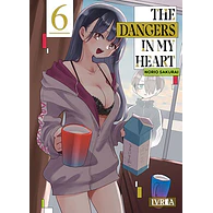 THE DANGERS IN MY HEART #06