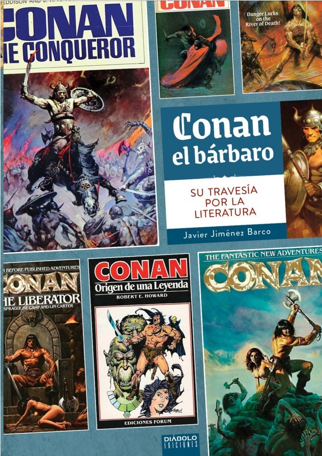 CONAN EL BÁRBARO, SU TRAVESÍA POR LA LITERATURA