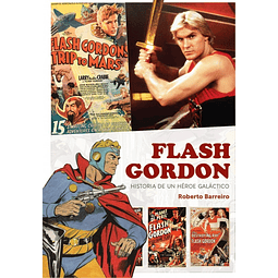 Flash Gordon. Historia de un héroe galáctico.