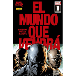 Marvel Knights: El Mundo que vendrá #01 (de 6)