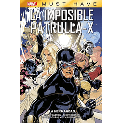Marvel Must-Have. La Imposible Patrulla-X #12: La Hermandad