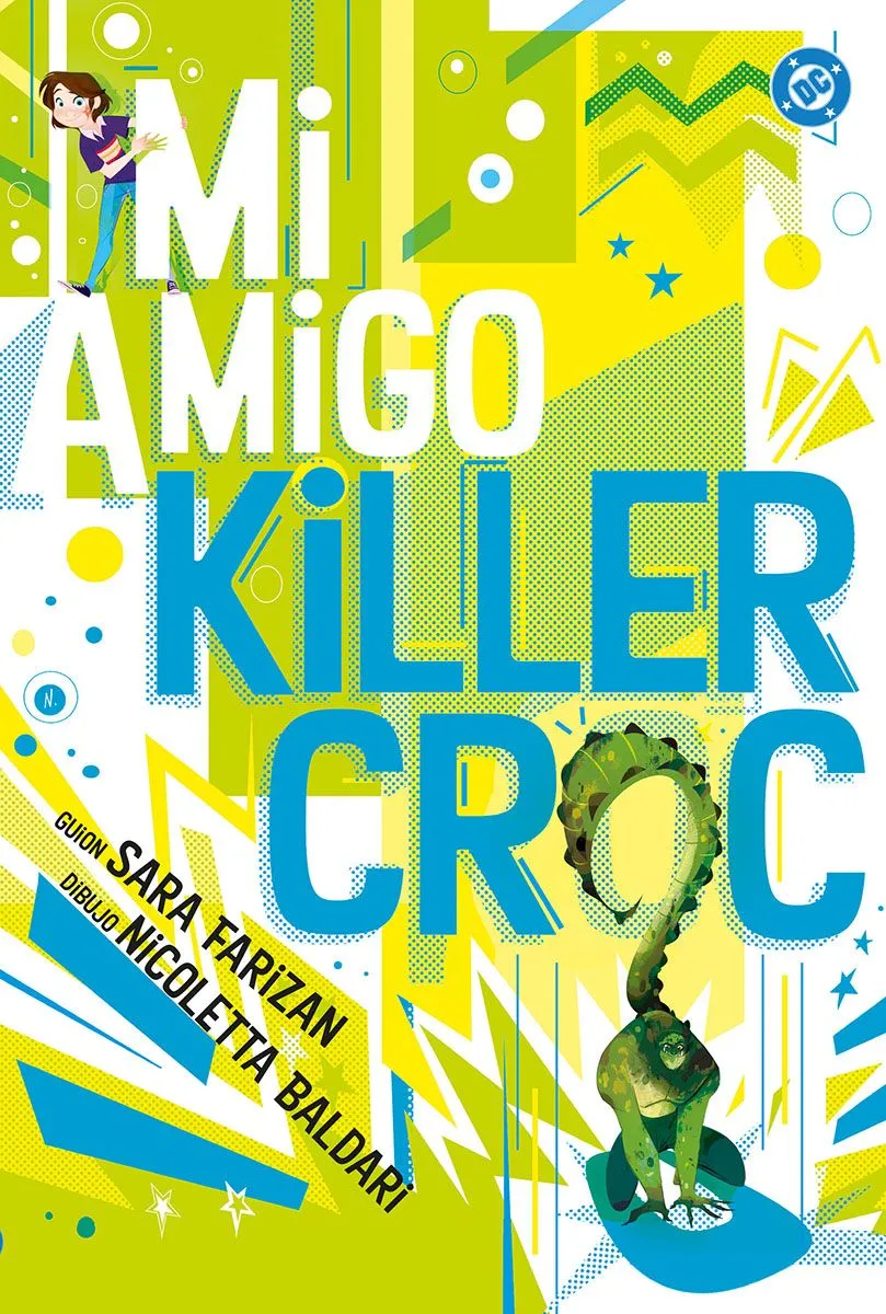 DC Young Adults #06. Mi amigo Killer Croc