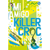 DC Young Adults #06. Mi amigo Killer Croc