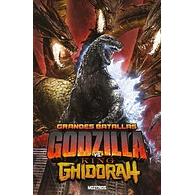 GRANDES BATALLAS: GODZILLA VS KING GHIDORAH