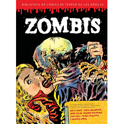 BIBLIOTECA DE COMICS DE TERROR DE LOS AÑOS 50 #03: ZOMBIS
