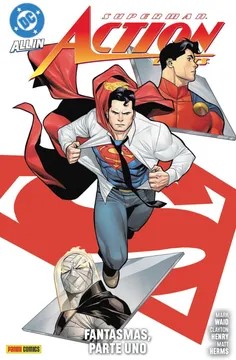 SUPERMAN ACTION COMICS #05: FANTASMAS, PARTE UNO