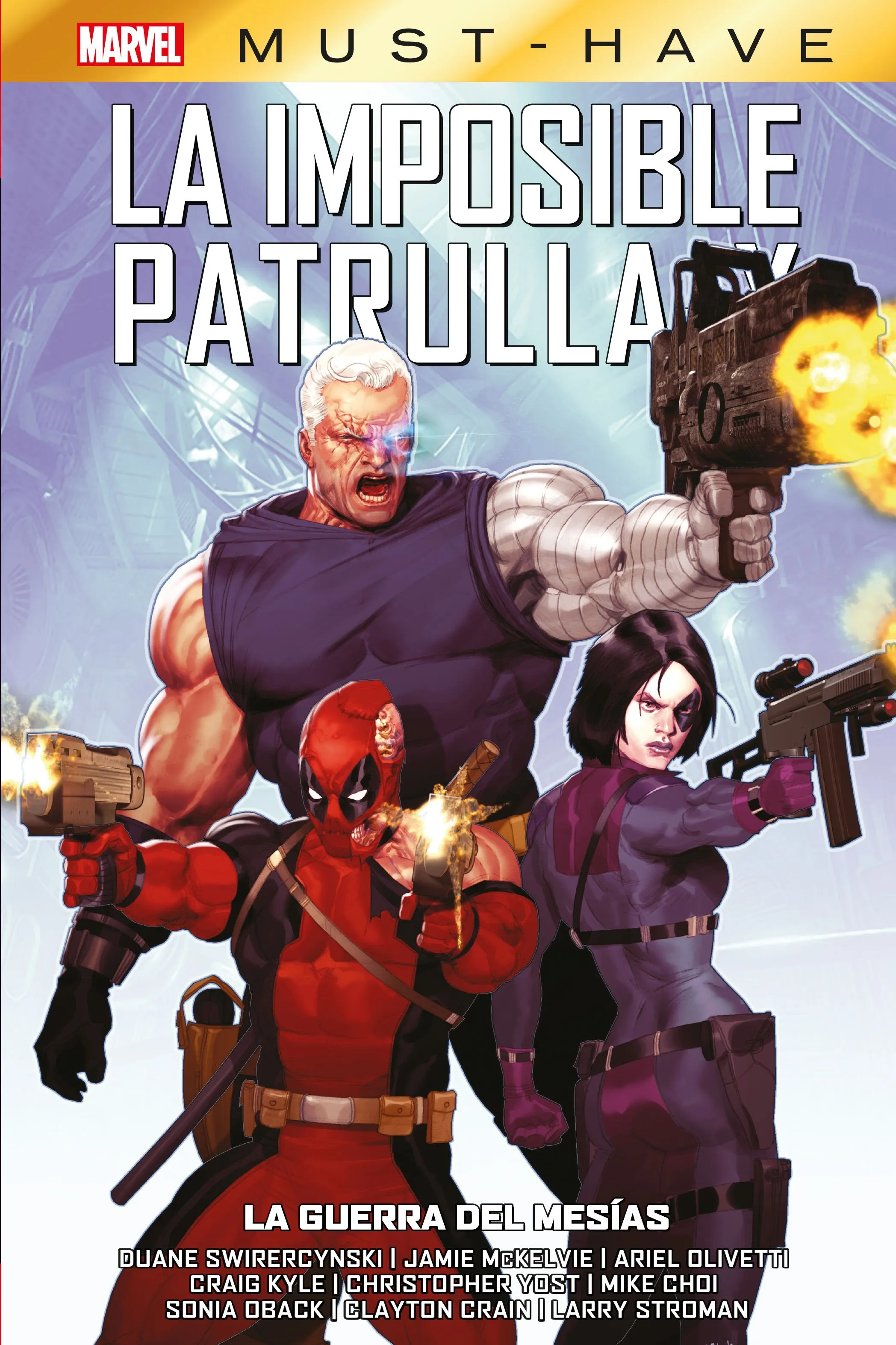 Marvel Must-Have. Imposible Patrulla-X #14: La Guerra del Mesías