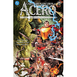 DC Elseworlds. Caballeros Oscuros de Acero