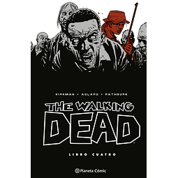 The Walking Dead. Libro 4 (de 8)