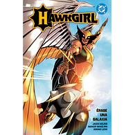 DC Premiere. Amanecer de DC. Hawkgirl: Érase una galaxia