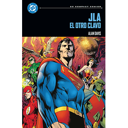 DC Compact. JLA: Otro clavo