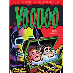 BIBLIOTECA DE COMICS DE TERROR DE LOS AÑOS 50 #12: VOODOO (1954-1955)