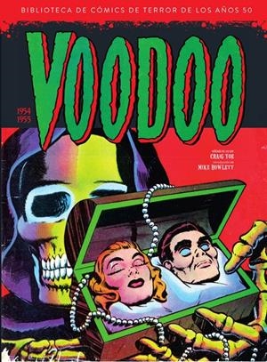 BIBLIOTECA DE COMICS DE TERROR DE LOS AÑOS 50 #12: VOODOO (1954-1955)