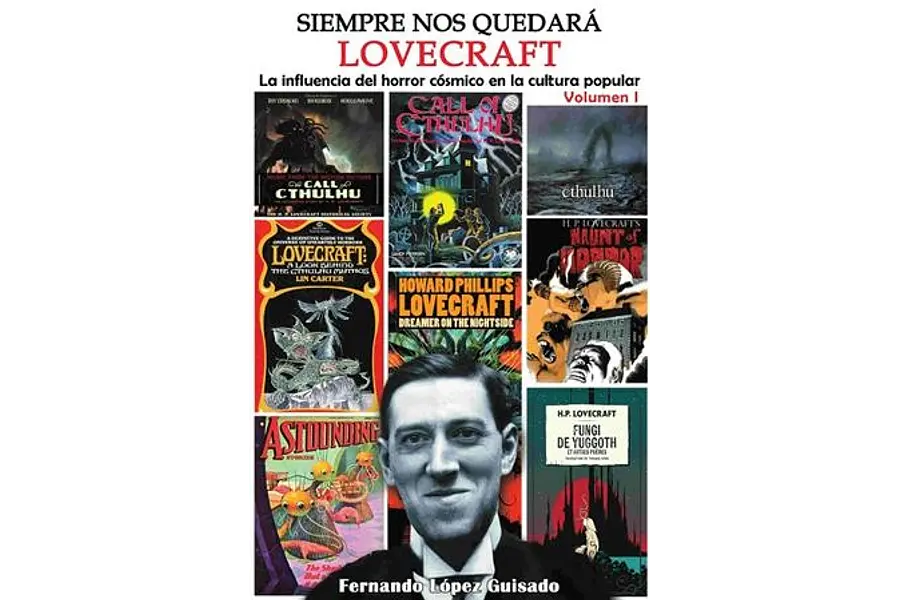 SIEMPRE NOS QUEDARÁ LOVECRAFT #01: LA INFLUENCIA DEL HORROR CÓSMICO EN LA CULTURA POPULAR