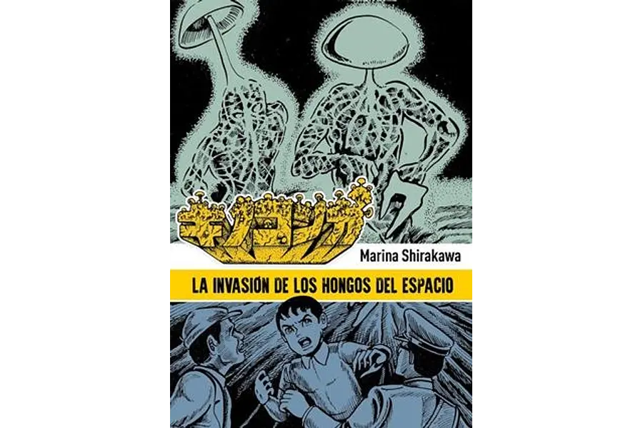 LA INVASIÓN DE LOS HONGOS DEL ESPACIO