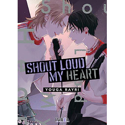 SHOUT LOUD MY HEART #01 (+18)