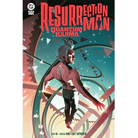 DC Black Label. Resurrection Man: Quantum Karma