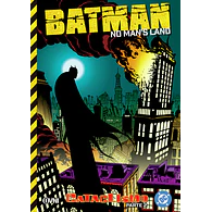 BATMAN: NO MAN'S LAND VOL.4 - CATACLISMO, PARTE 2