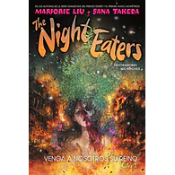 THE NIGHT EATERS (DEVORADORES DE NOCHES) #3: VENGA A NOSOTROS SU REINO