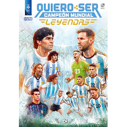 QUIERO SER CAMPEÓN MUNDIAL: LEYENDAS