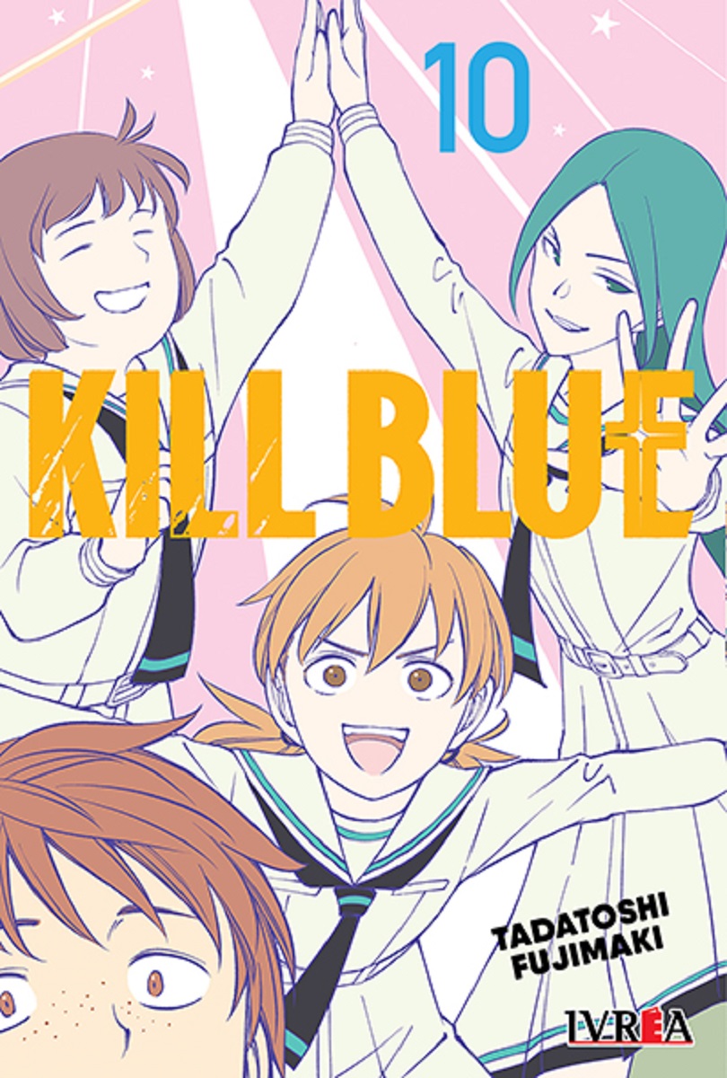 KILL BLUE #10