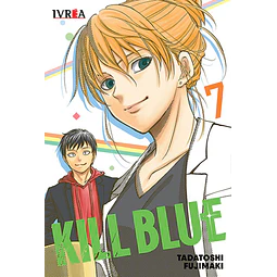 KILL BLUE #07