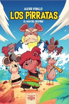 Los Pirratas: El mar del destino