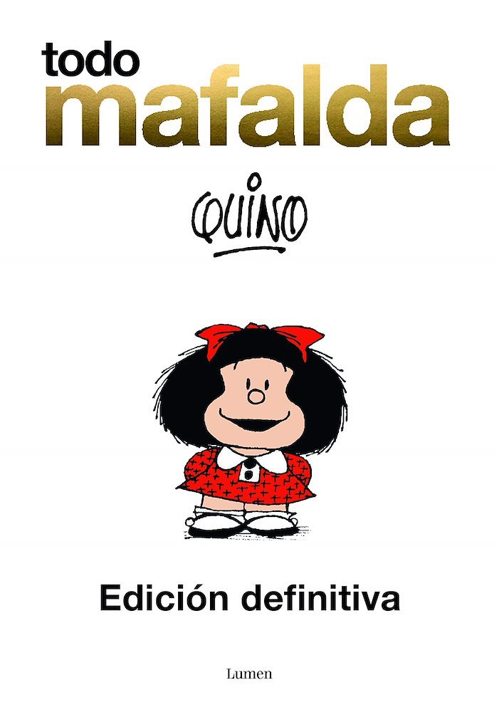 Todo Mafalda Edición Definitiva 60 Aniversario