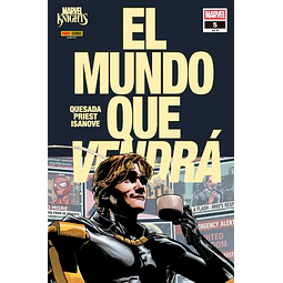 Marvel Knights: El Mundo que vendrá #05 (de 6)