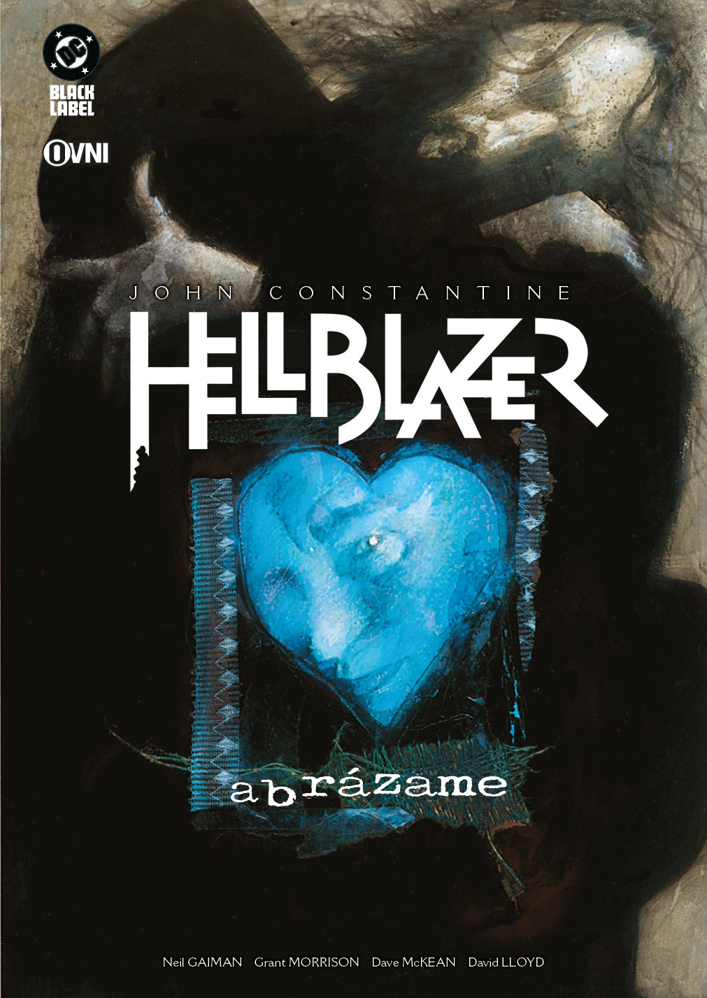 HELLBLAZER: ABRÁZAME (Y OTRAS HISTORIAS)