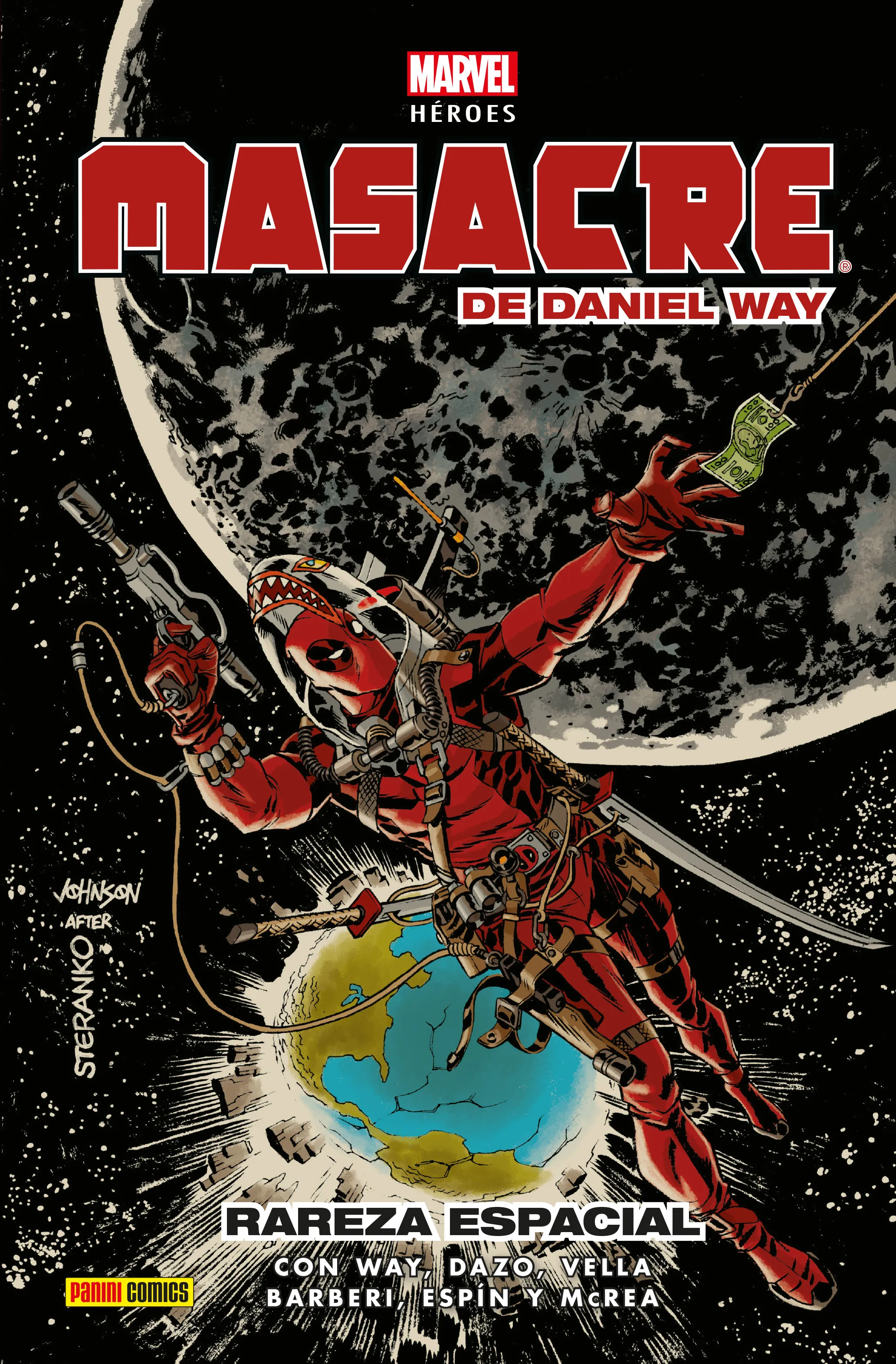 Marvel Héroes. Masacre de Daniel Way #3: Rareza Espacial