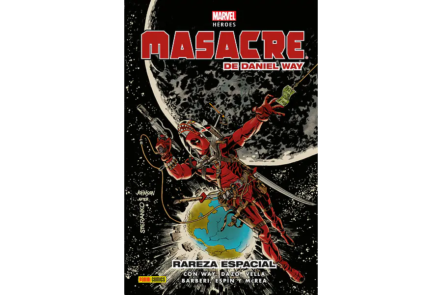 Marvel Héroes. Masacre de Daniel Way #3: Rareza Espacial
