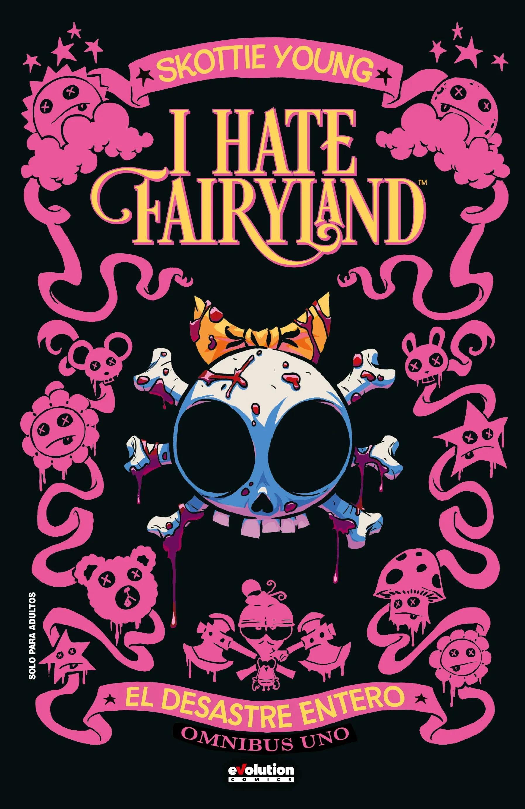 I hate Fairyland. Omnibus #1: El desastre entero