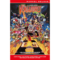 Marvel Deluxe. Los Vengadores de Jason Aaron #6: Los Cazadores de Muerte