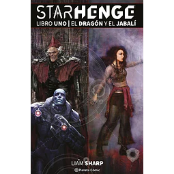 STARHENGE #01: EL DRAGÓN Y EL JABALÍ