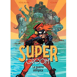 SUPERGROOM #02: LA GUERRA OLÍMPICA