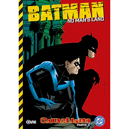 BATMAN: NO MAN'S LAND VOL.5 - CATACLISMO, PARTE 3