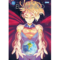 SUPERGIRL: EL MUNDO