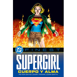 DC Finest. Supergirl: Cuerpo y alma