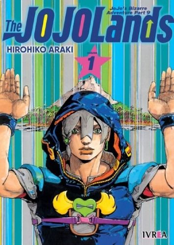 JoJo's Bizarre Adventure Part IX: The Jojolands partes 1 al 4