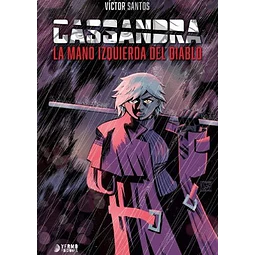CASSANDRA: LA MANO IZQUIERDA DEL DIABLO